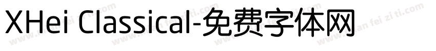 XHei Classical字体转换